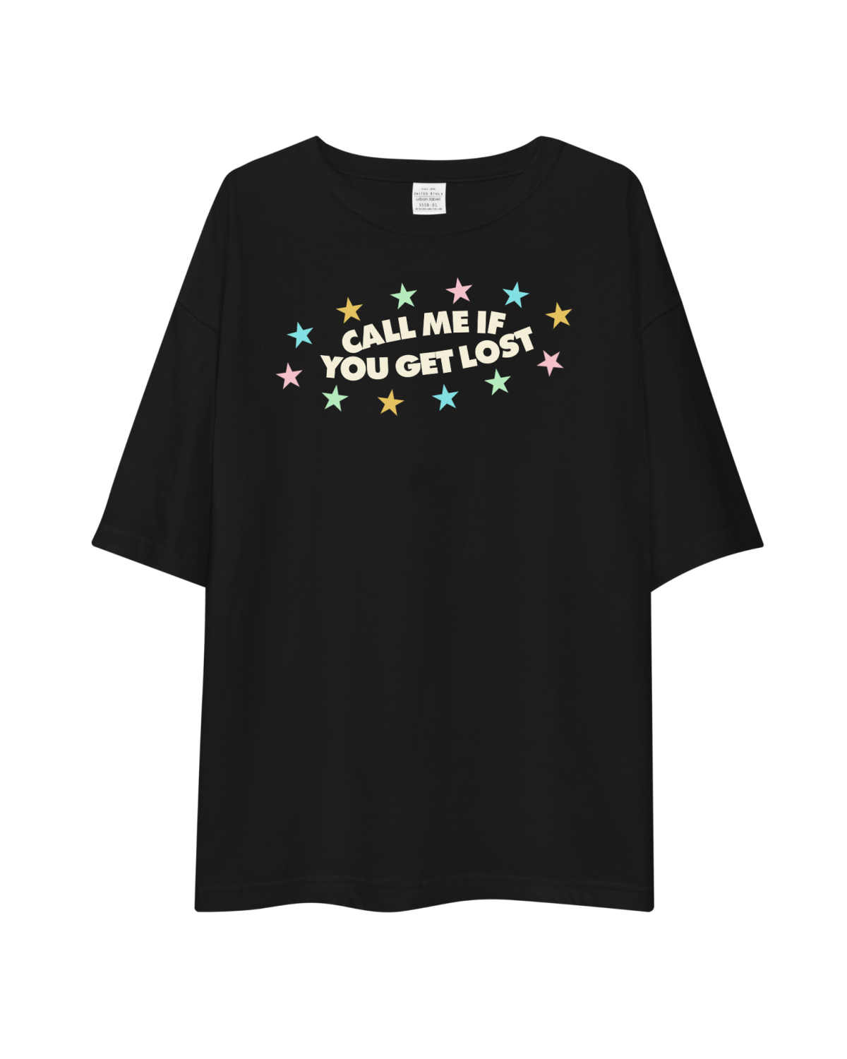 CALL ME IF YOU GET LOST T-SHIRT [OVERSIZED-UNISEX] [BLACK]